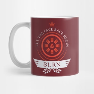 Burn Life V2 Mug